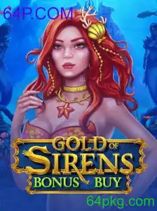 GoldofSirensBonusBuy